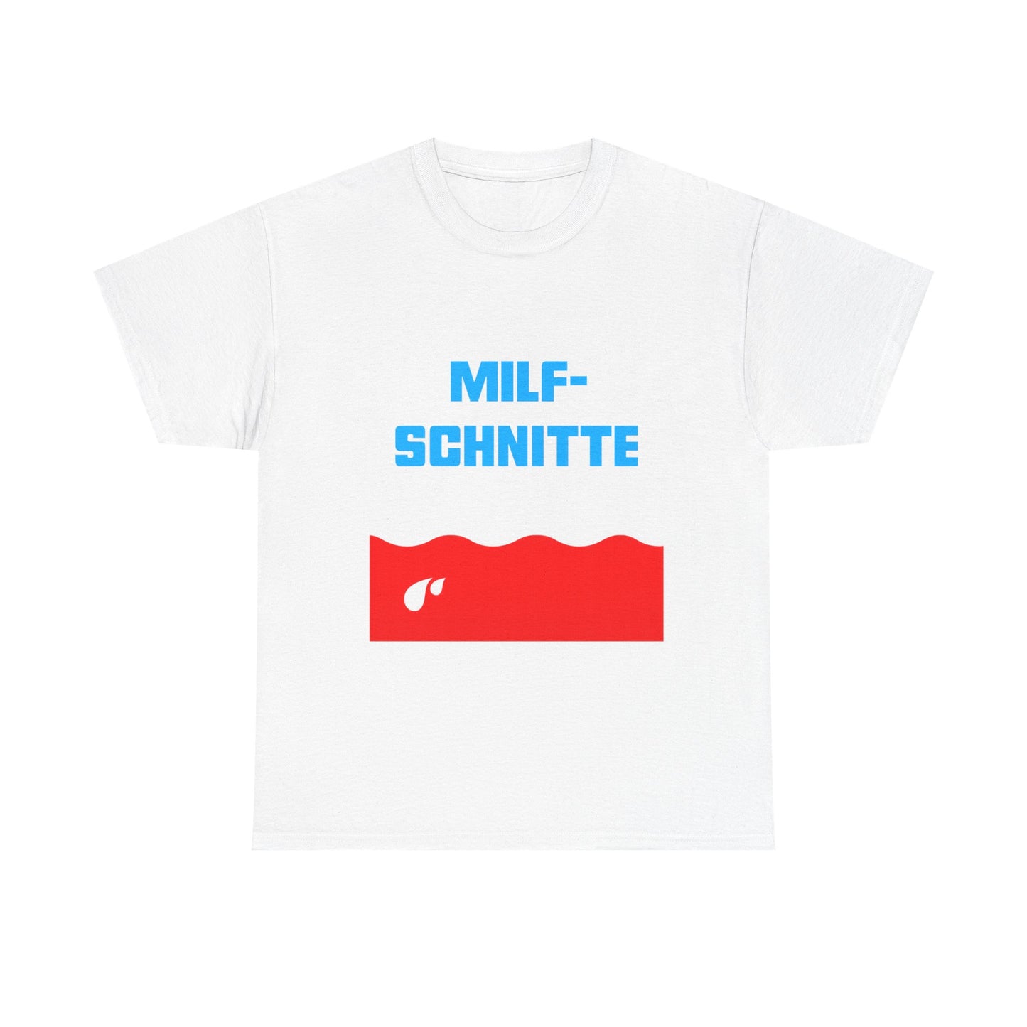 "MILF-SCHNITTE" T-Shirt | Unisex