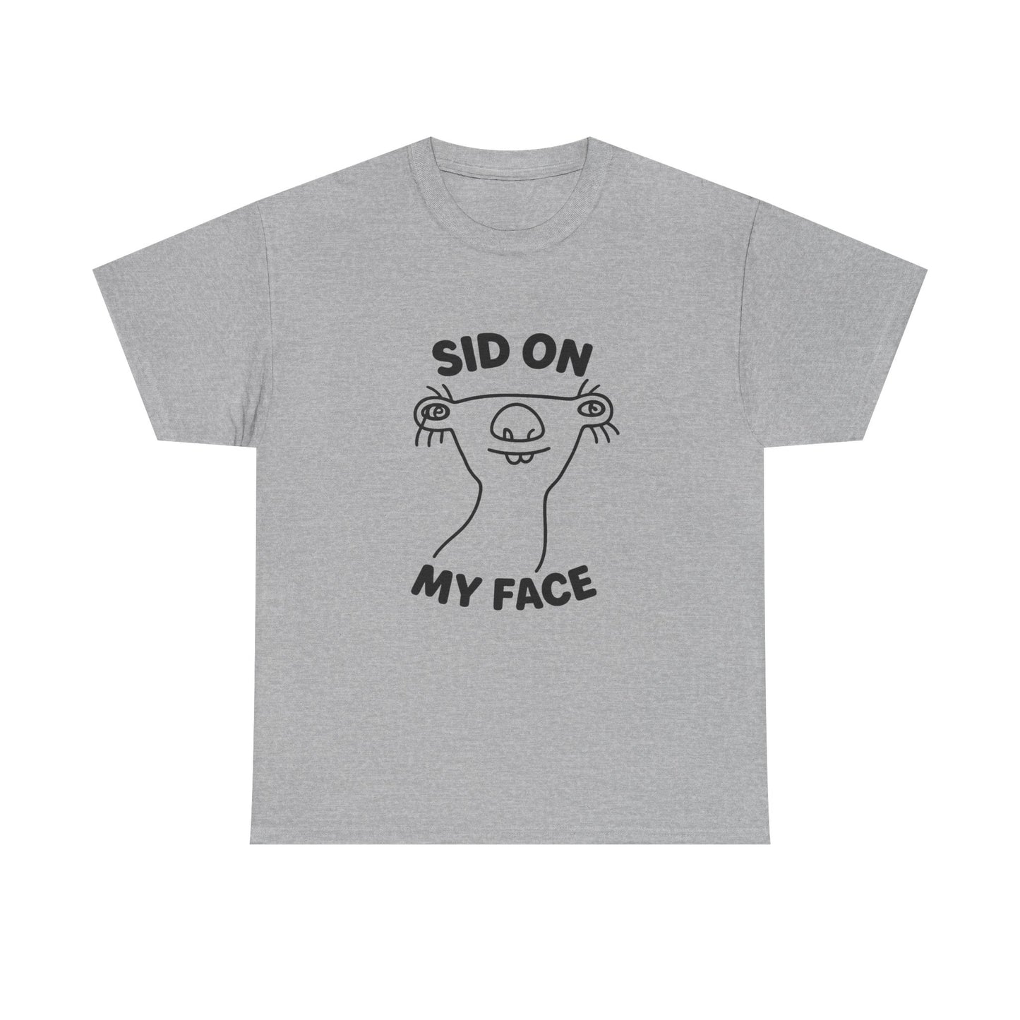"Sid On My Face" T-Shirt | Unisex